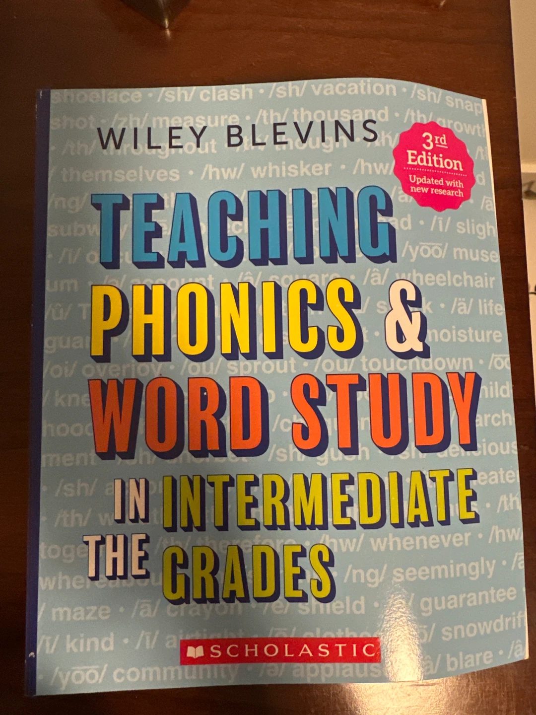 Teaching Phonics & Word Study by Wiley Blevins