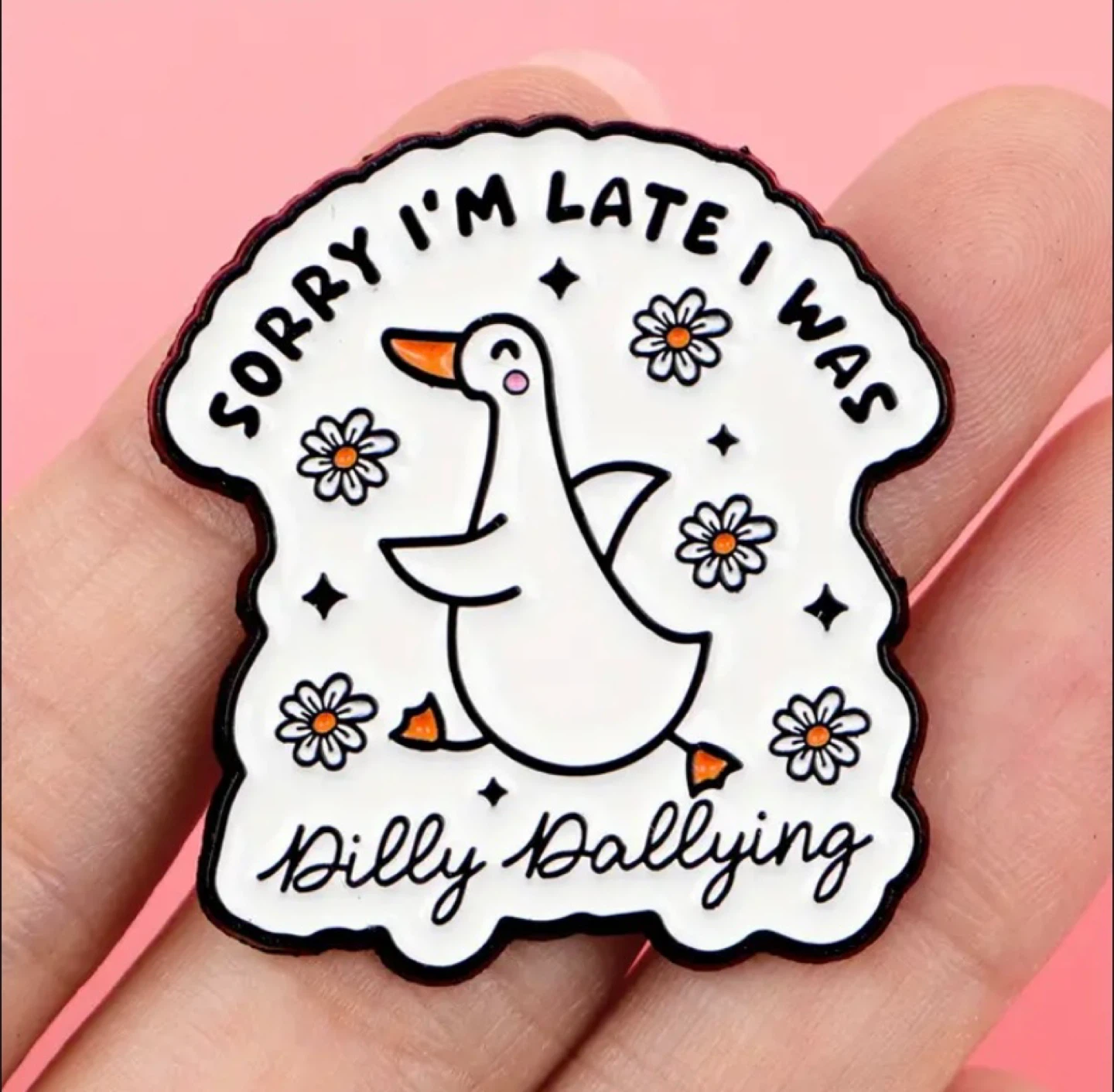 Duck Enamel Pin - "Sorry I'm Late"