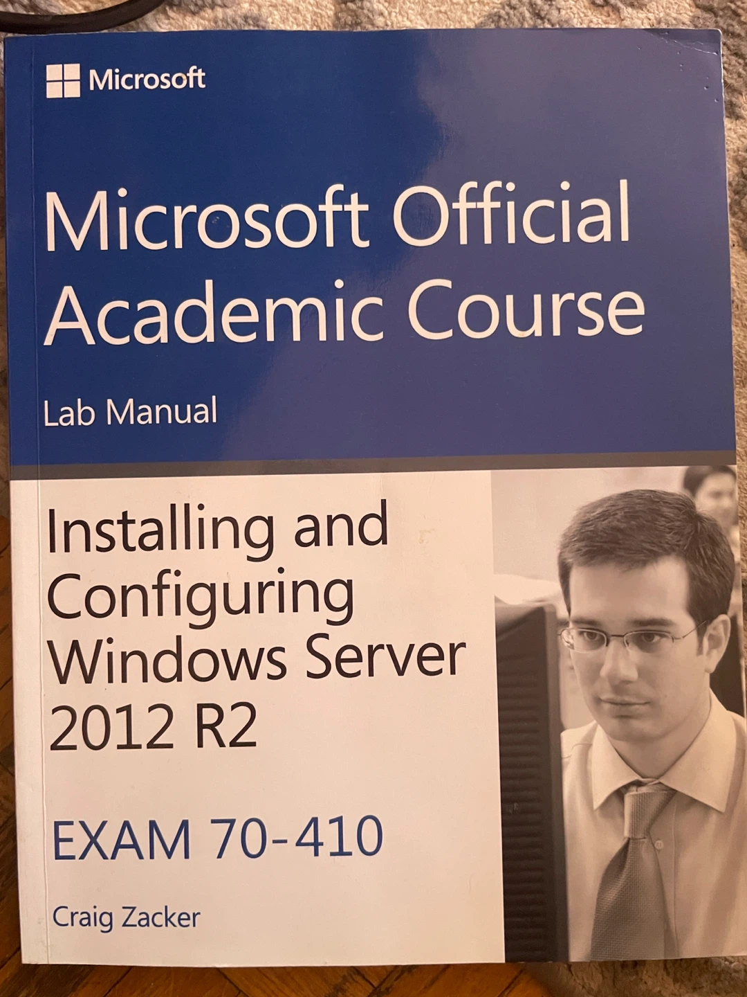Microsoft Windows Server 2012 R2 Lab Manual