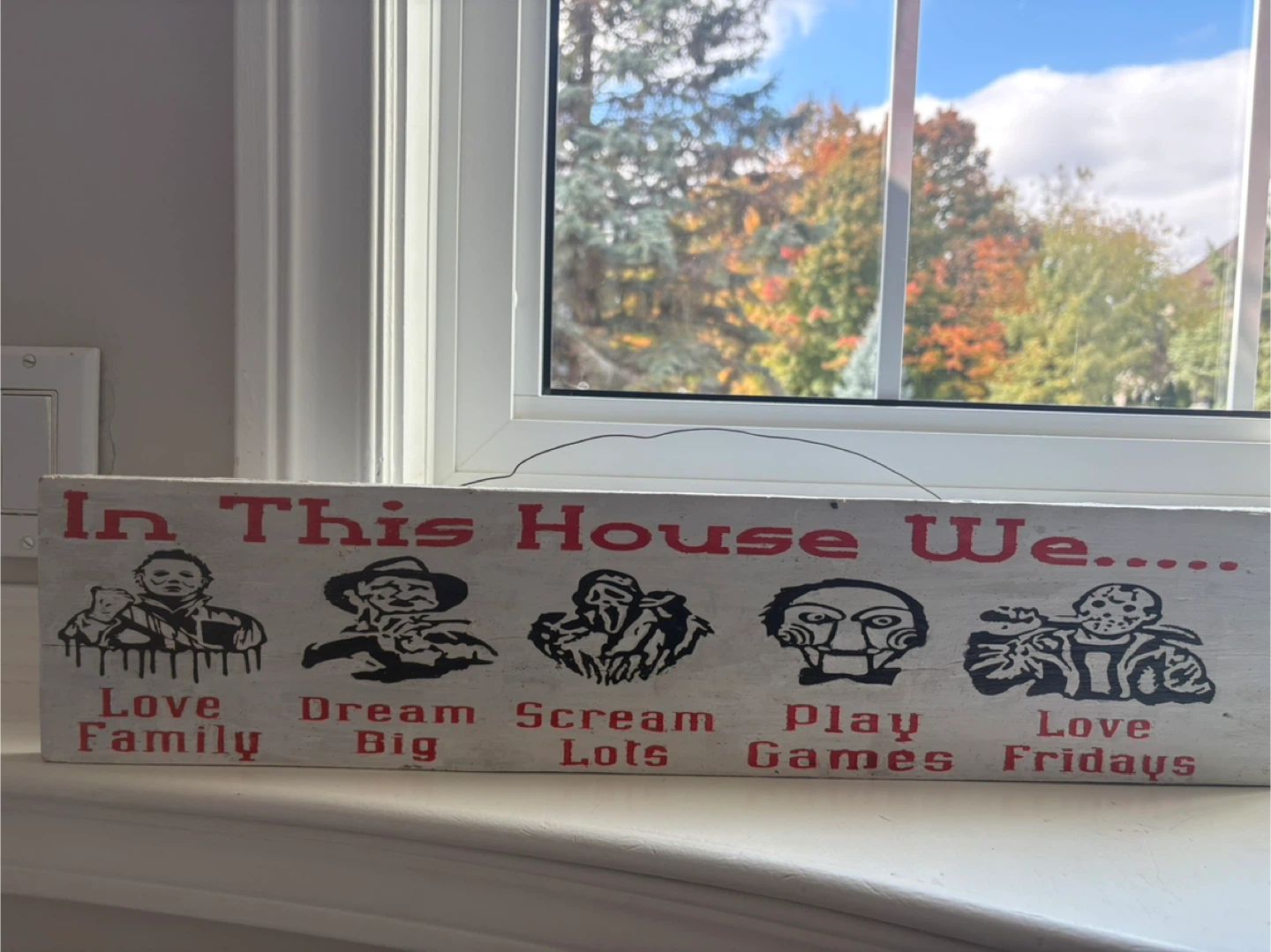 In This House We... Horror Movie Sign