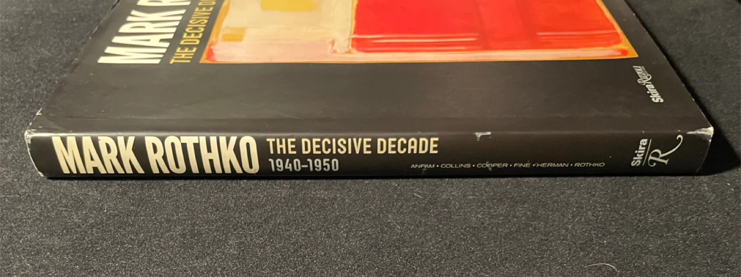 Mark Rothko: The Decisive Decade: 1940-1950 ~Bradford R Collins - photo 3