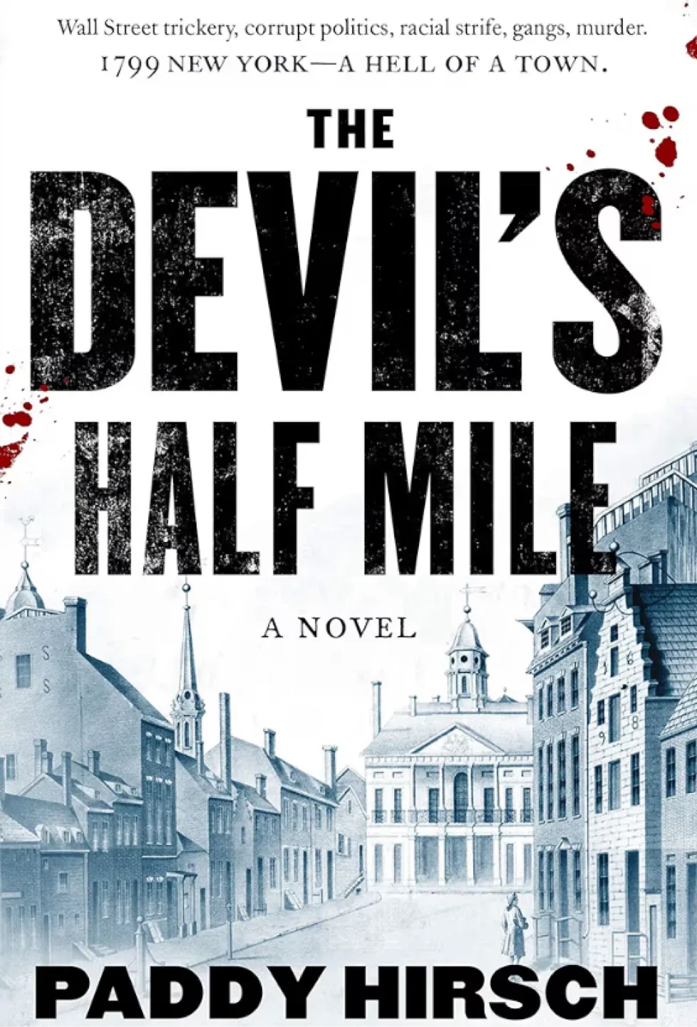 New Book The Devil's Half Mile by Paddy Hirsch thumbnail