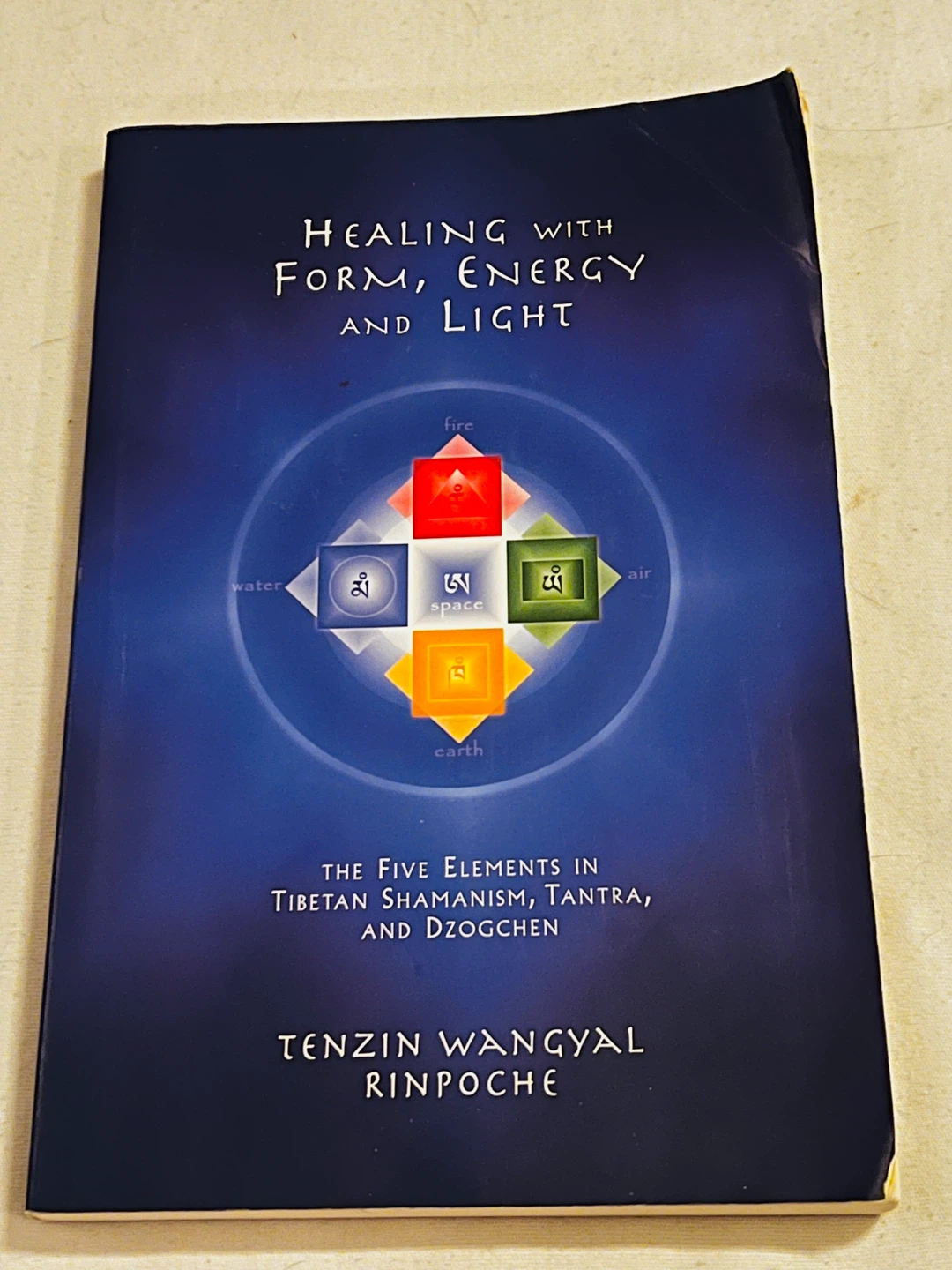 Healing with Form, Energy, and Light by Tenzin Wangyal Rinpoche
