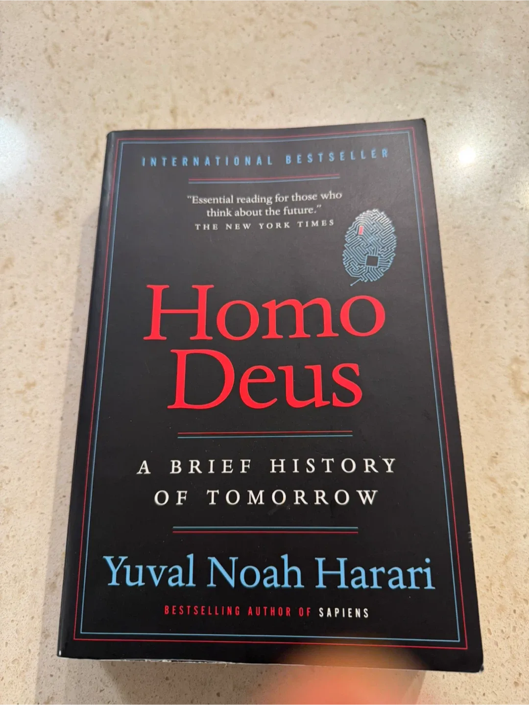 Homo Deus: A Brief History of Tomorrow by Yuval Noah Harari