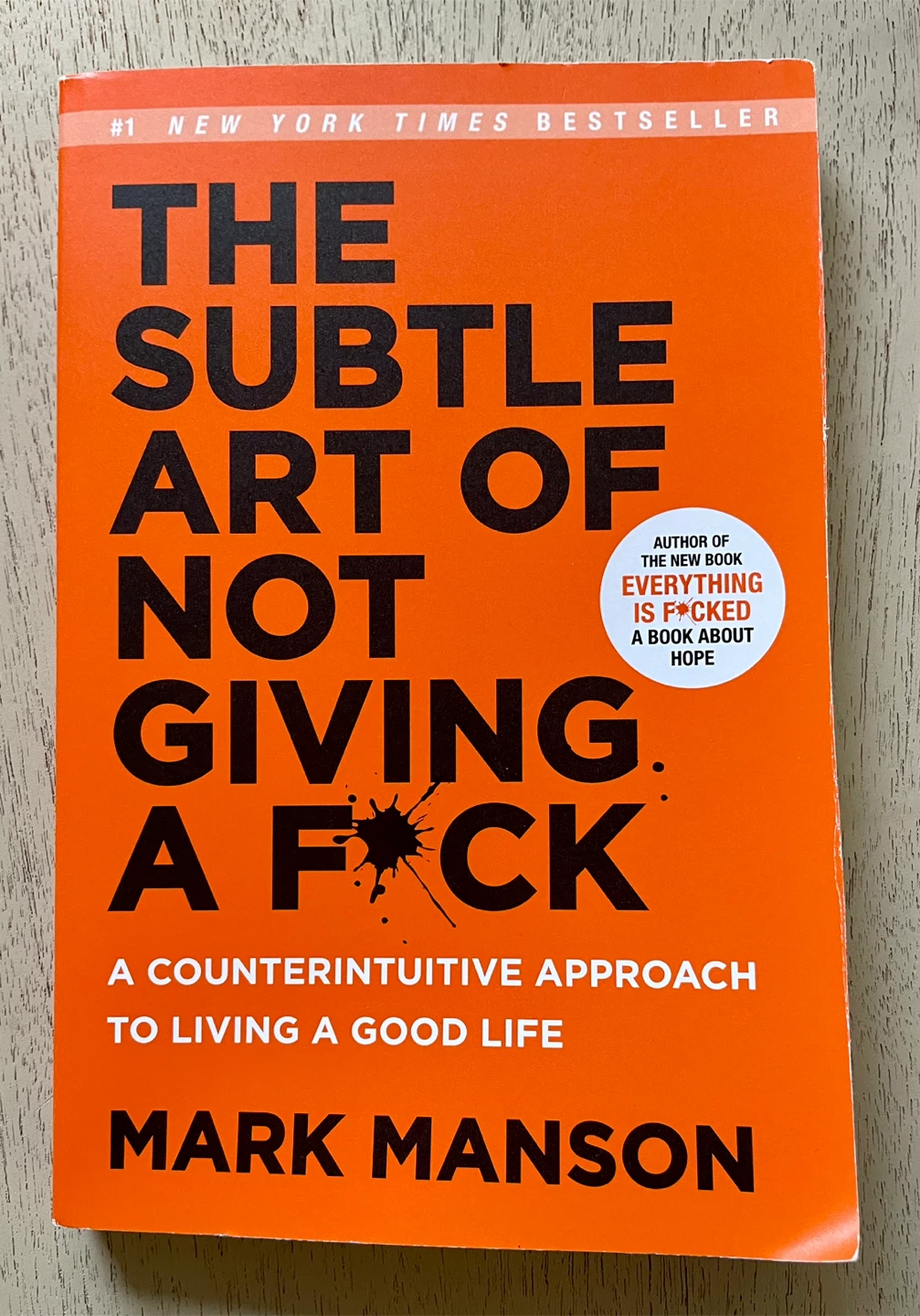 The Subtle Art of Not Giving a F*ck by Mark Manson