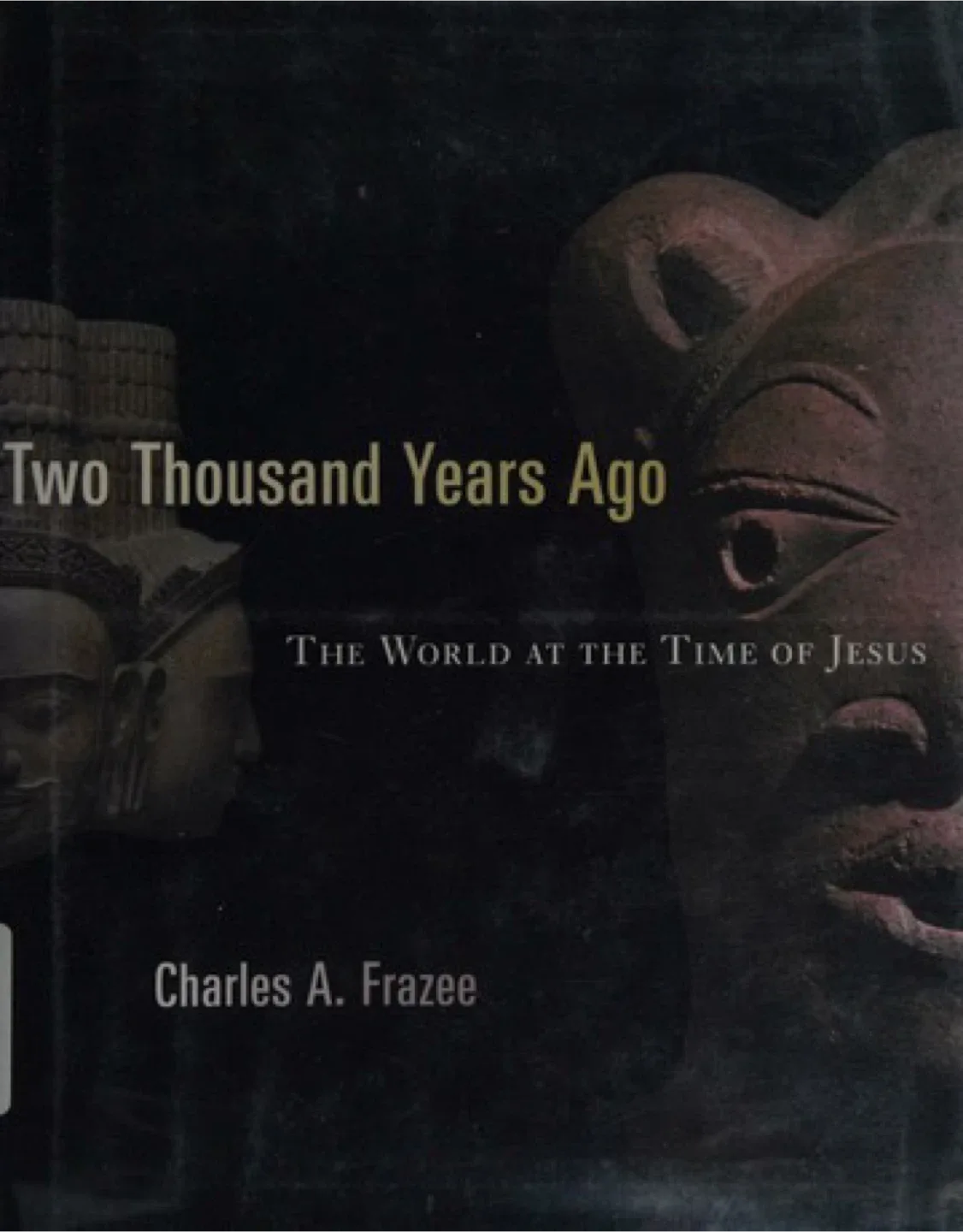 Two Thousand Years Ago