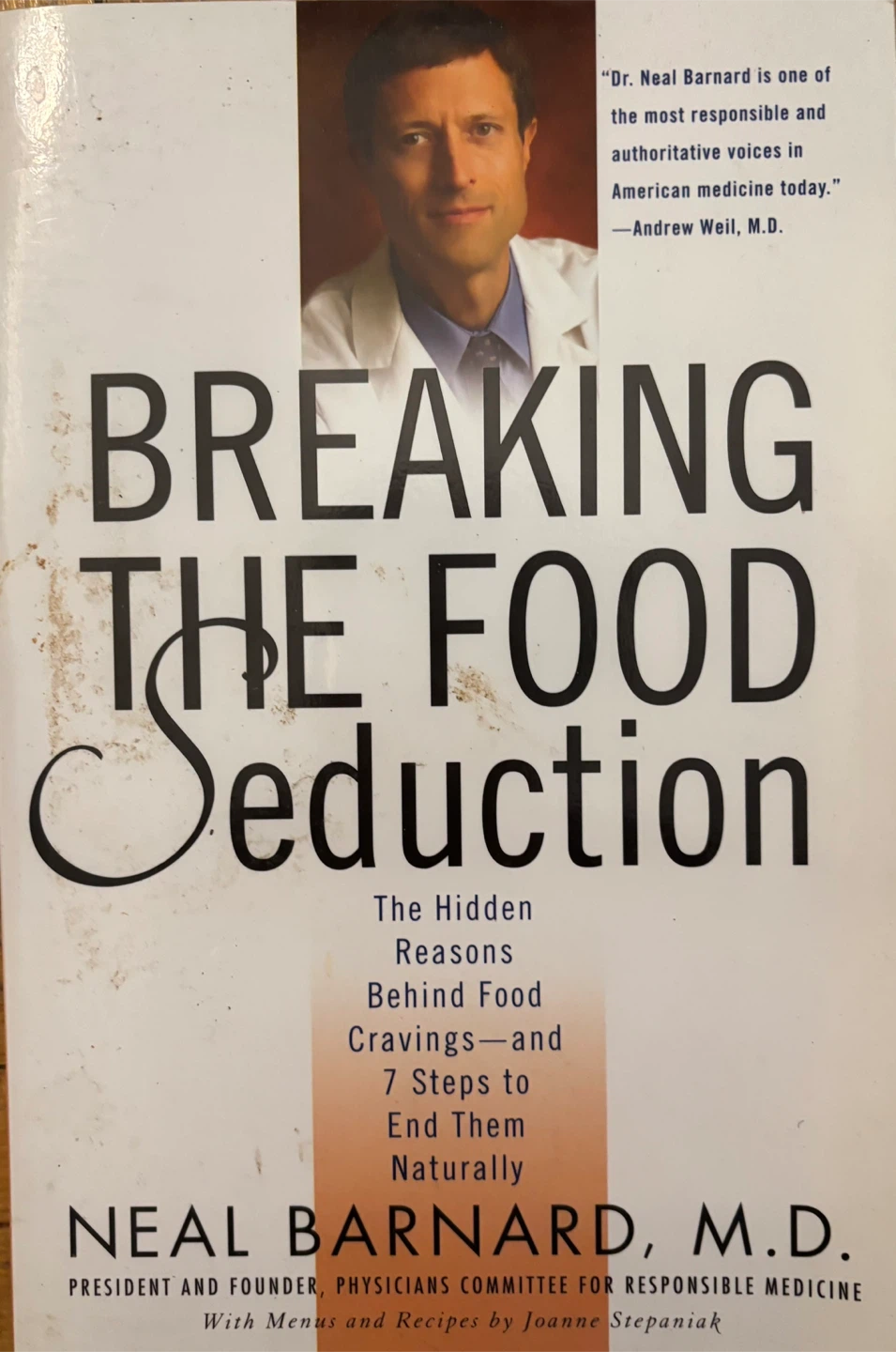 Breaking the Food Seduction by Neal Barnard