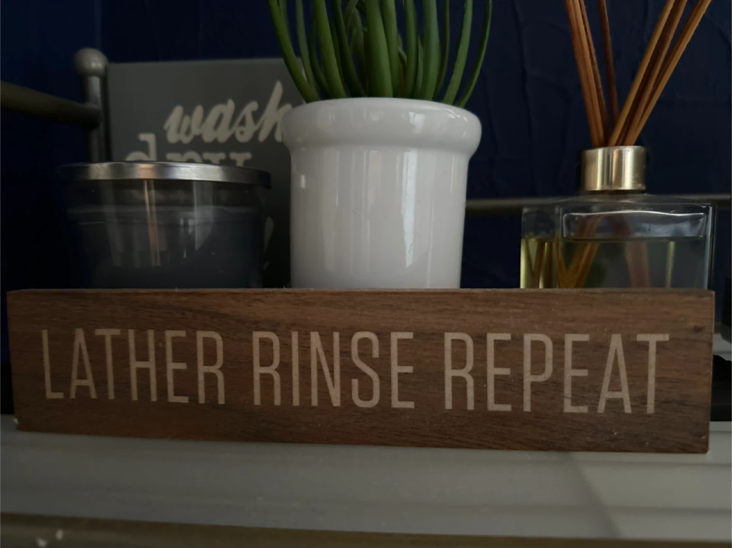 Hearth & Hand Lather Rinse Repeat Sign