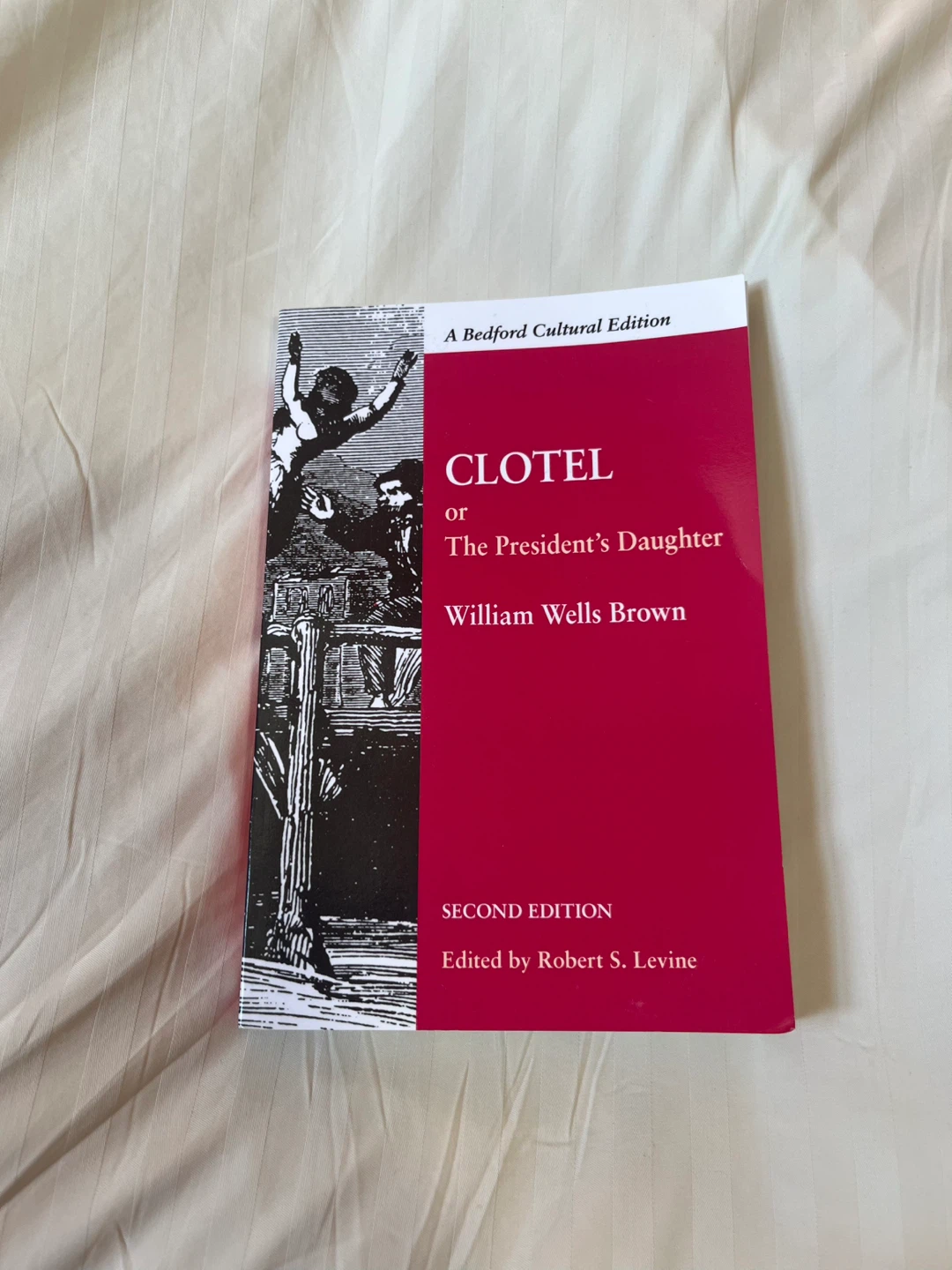 Clotel or The President’s Daughter by William Wells Brown