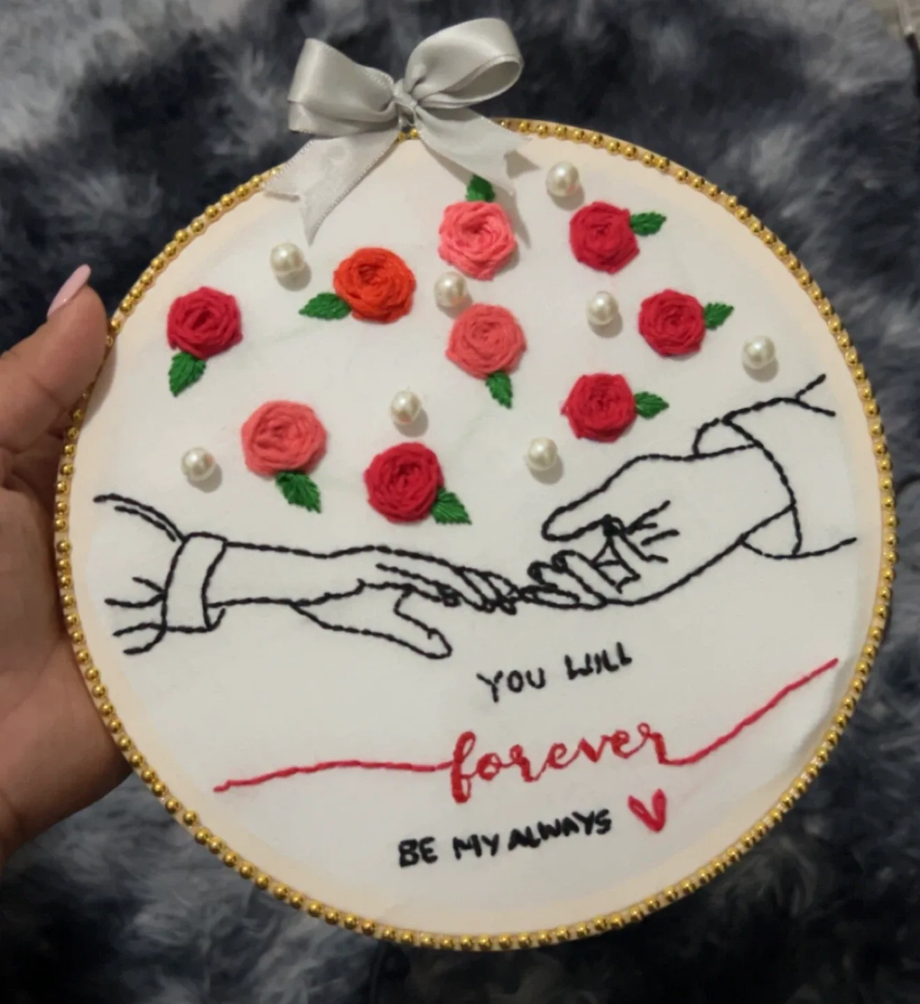 Handmade Embroidered Hoop Art - You Will Forever Be My Always
