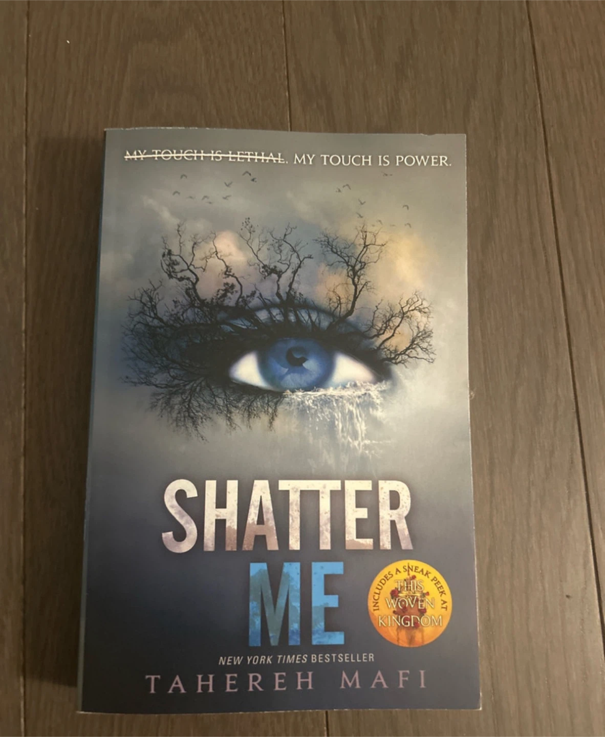 Shatter Me by Tahereh Mafi