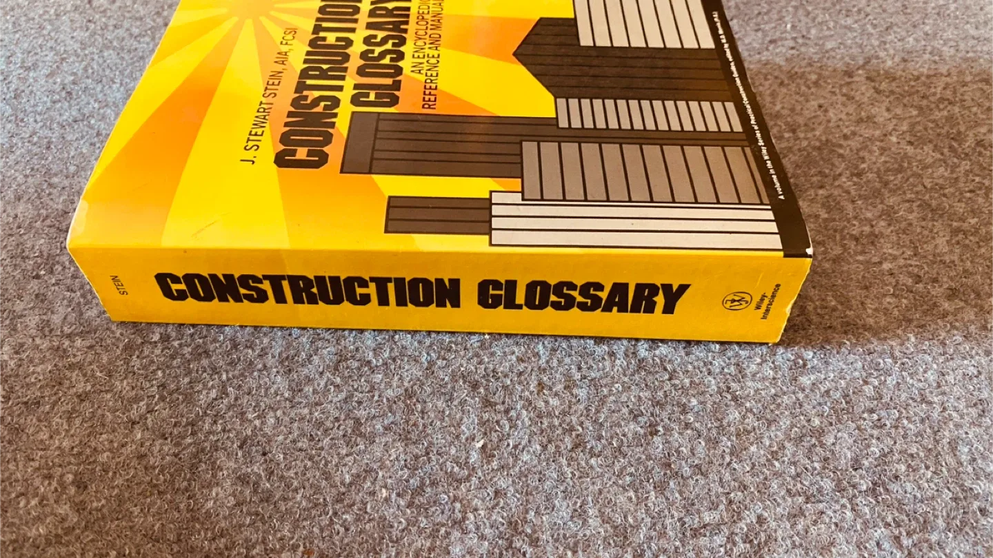 Construction Glossary by J. Stewart Stein image indicator(3)