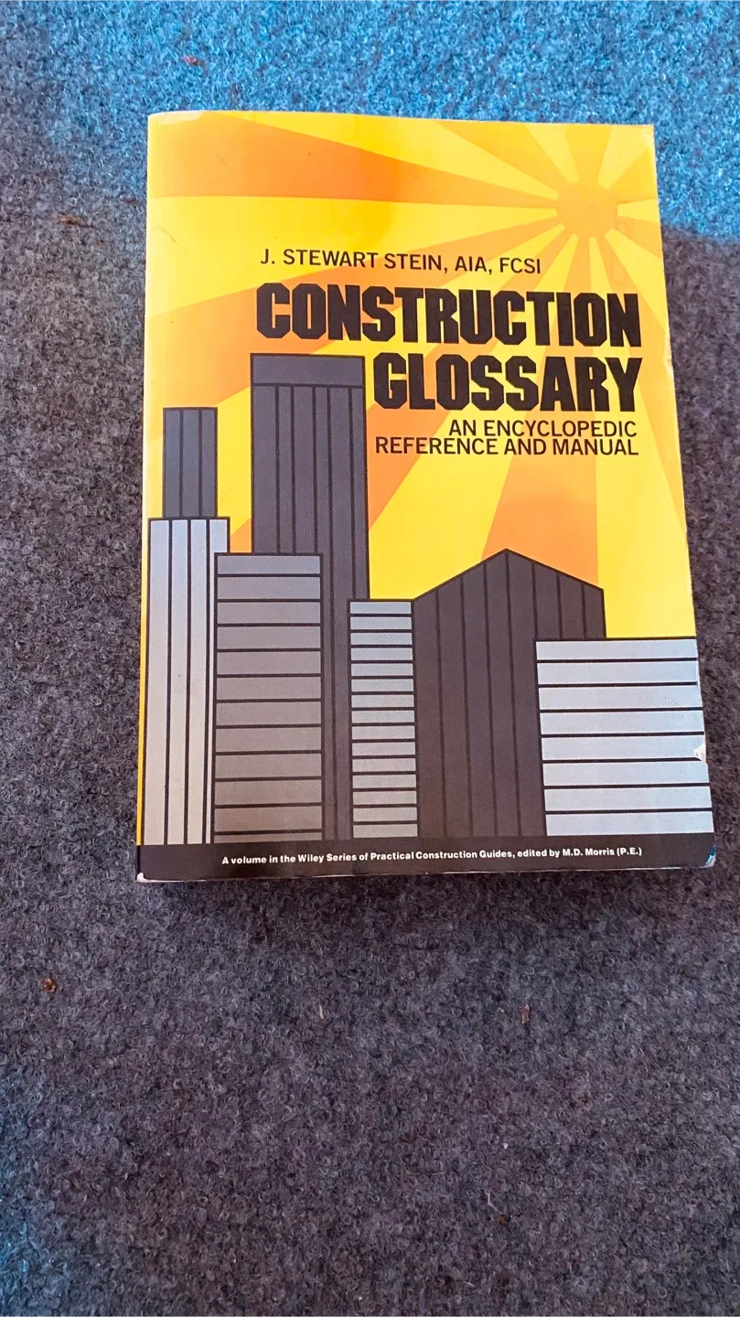 Construction Glossary by J. Stewart Stein image indicator(2)