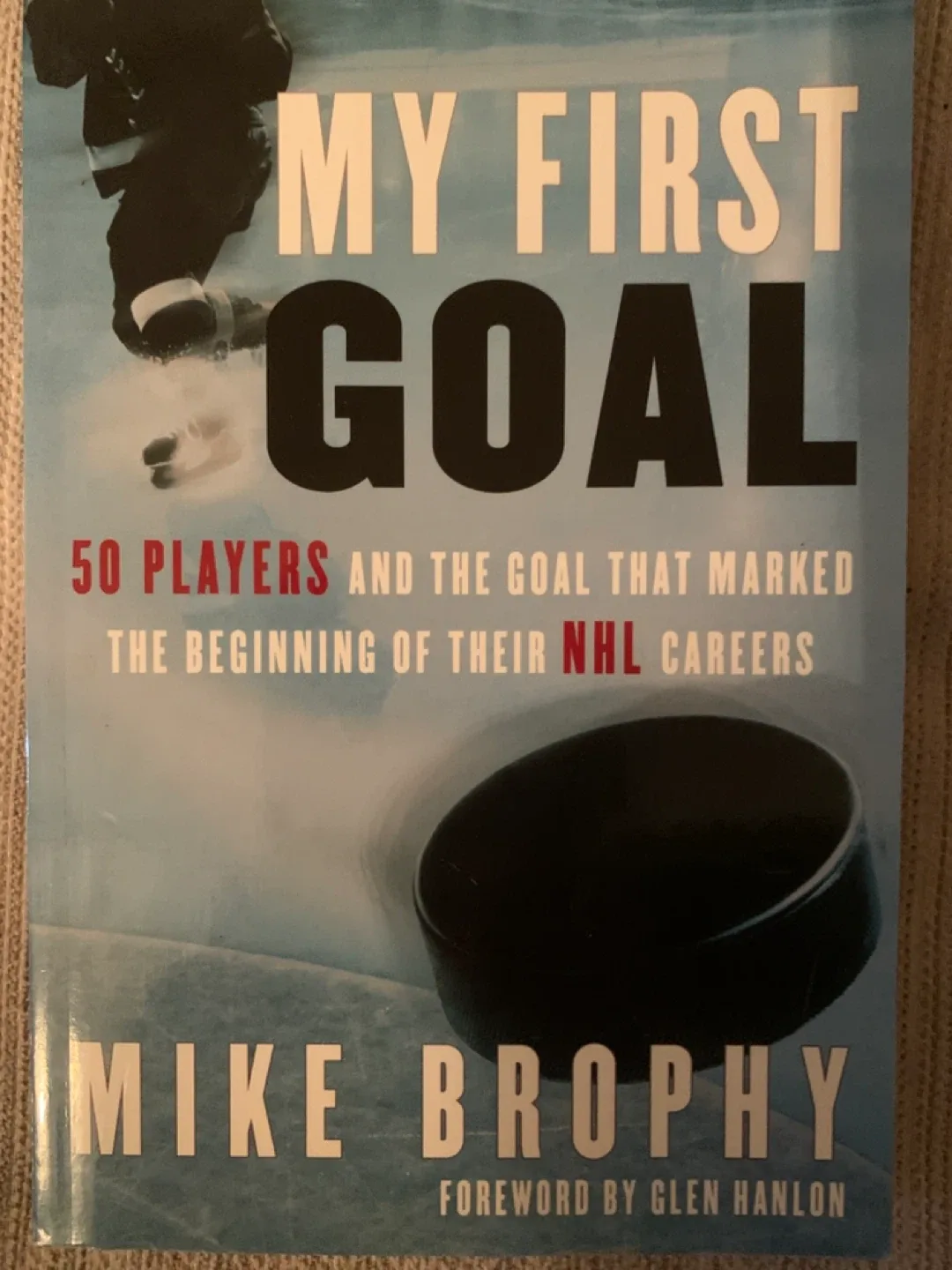 My First Goal - Mike Brophy NHL Book thumbnail