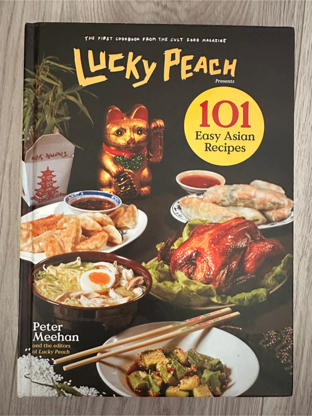 Lucky Peach: 101 Easy Asian Recipes Cookbook