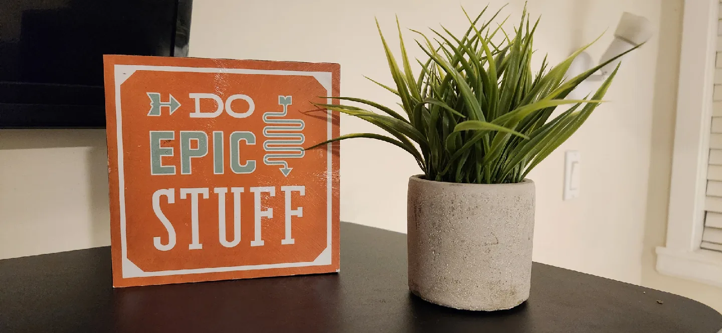 Home Decor Sign - Do Epic Stuff image indicator(2)