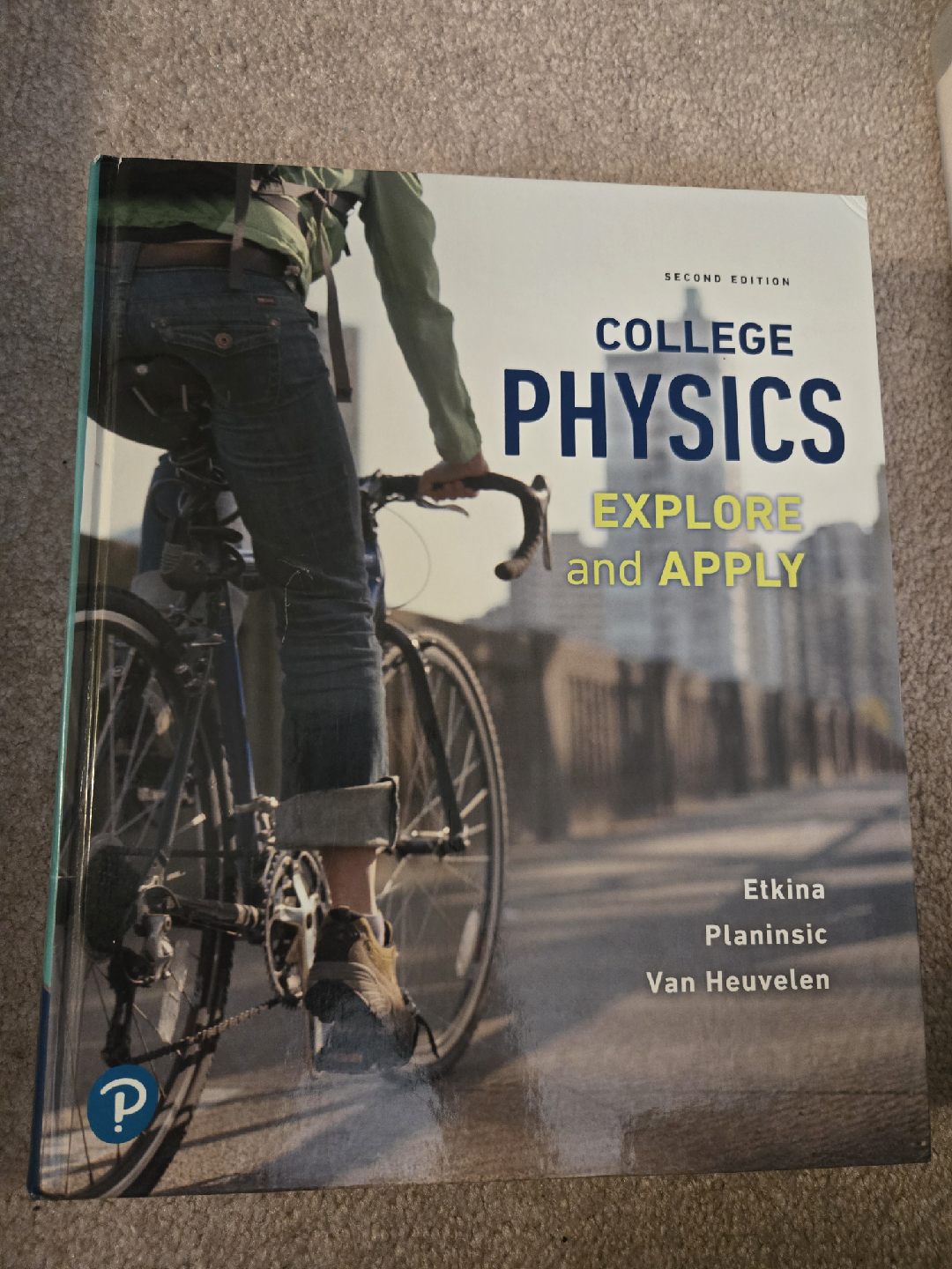 College Physics: Explore and Apply, Second Edition
