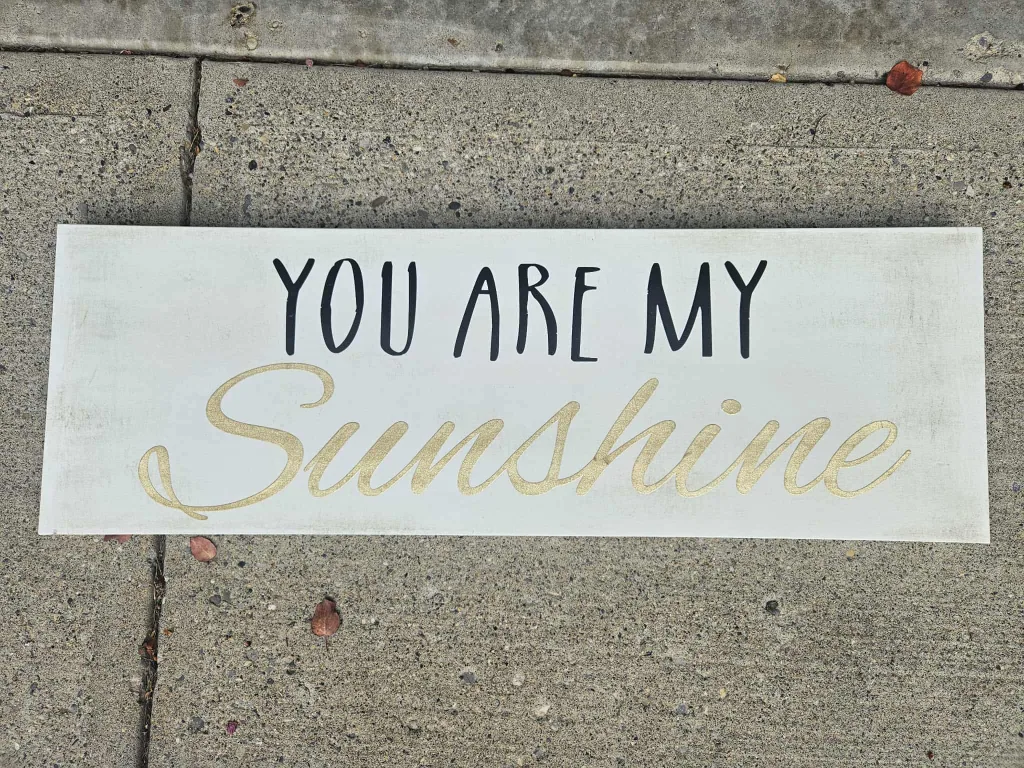 "You Are My Sunshine" Decor Sign