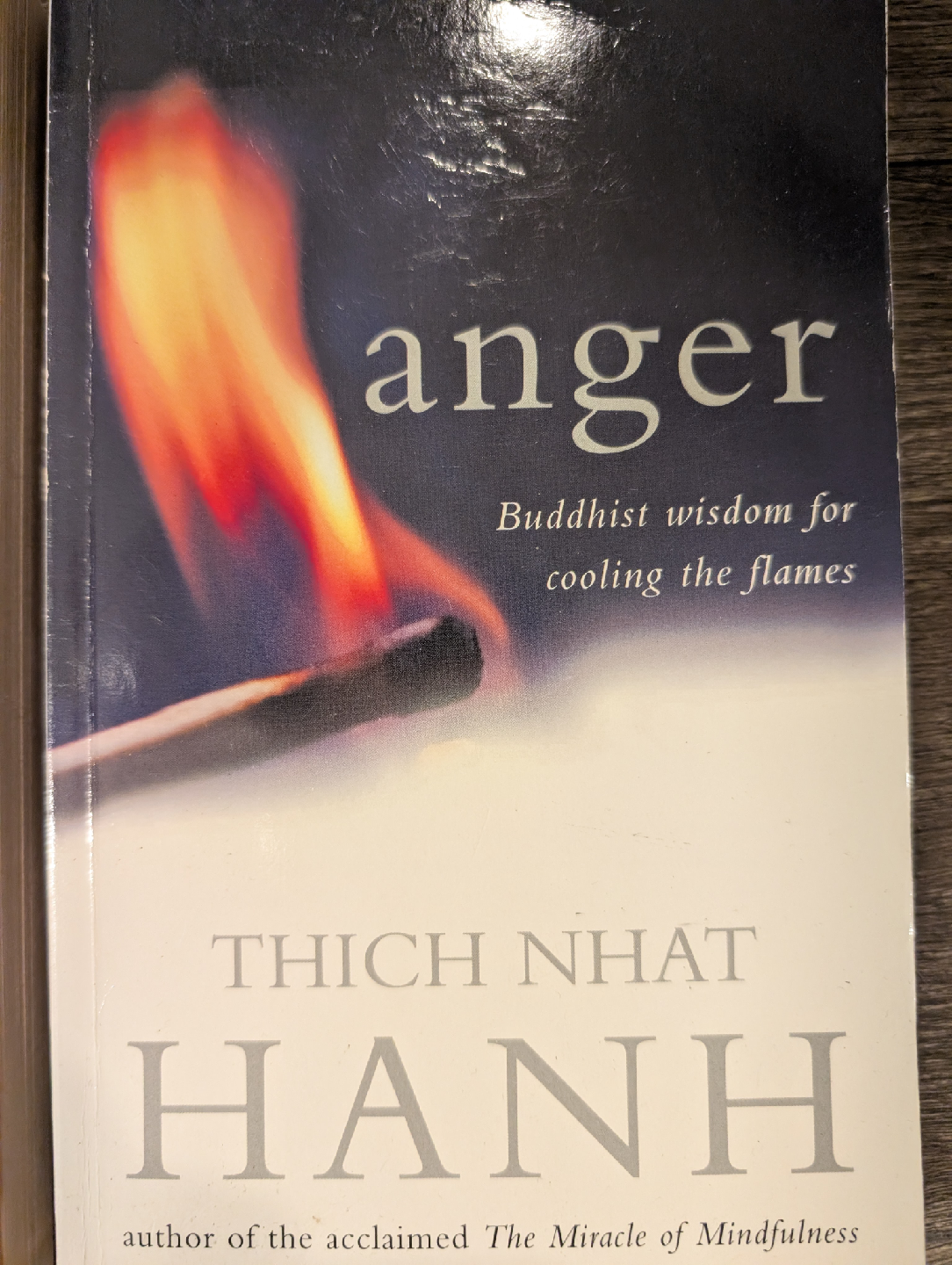 Anger: Buddhist Wisdom by Thich Nhat Hanh