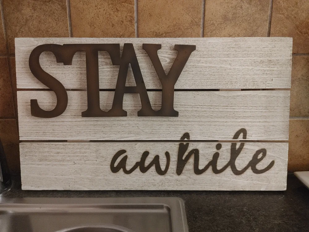 Stay Awhile Wooden Sign image indicator(2)