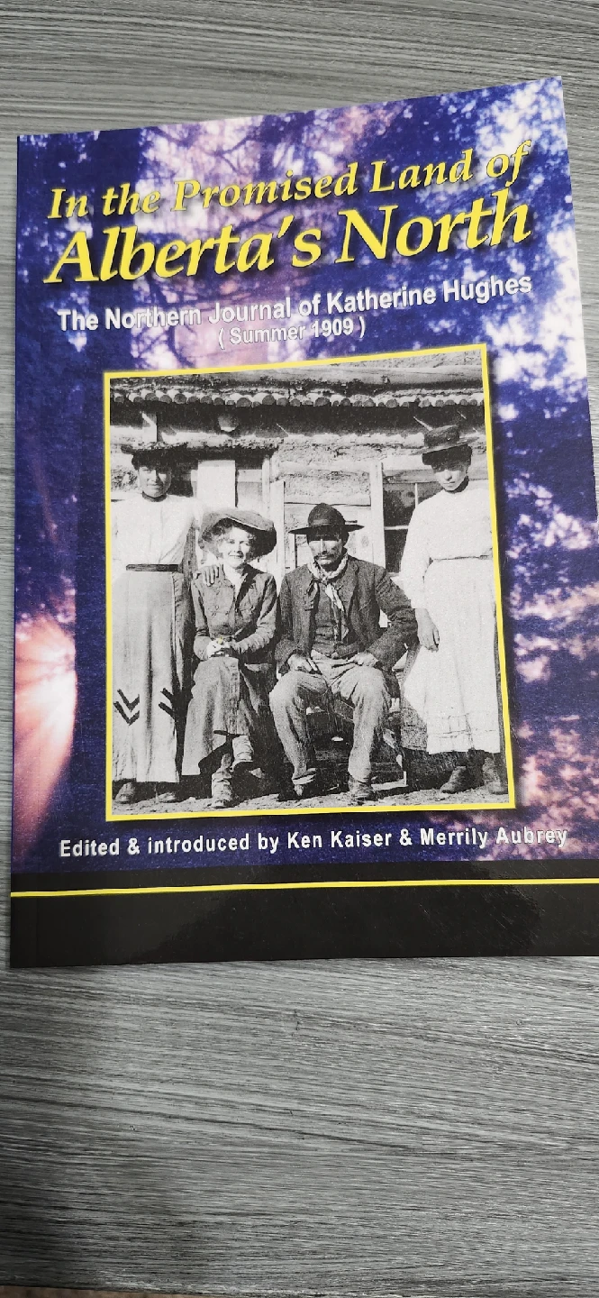 In the Promised Land of Alberta's North by Hughes