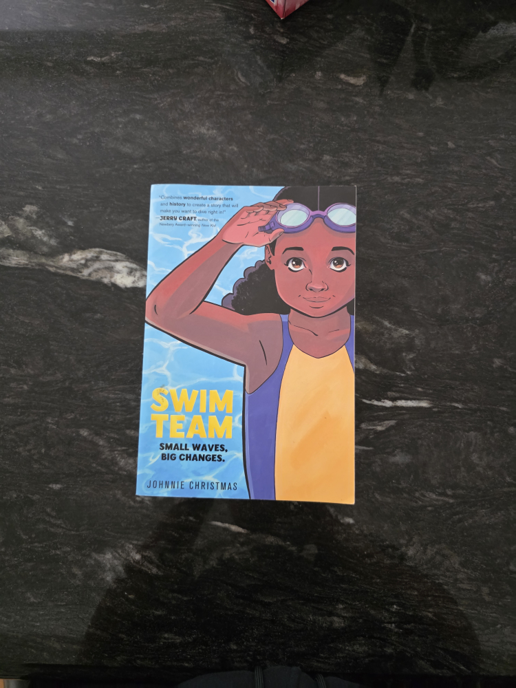 Swim Team: Small Waves, Big Changes by Johnnie Christmas
