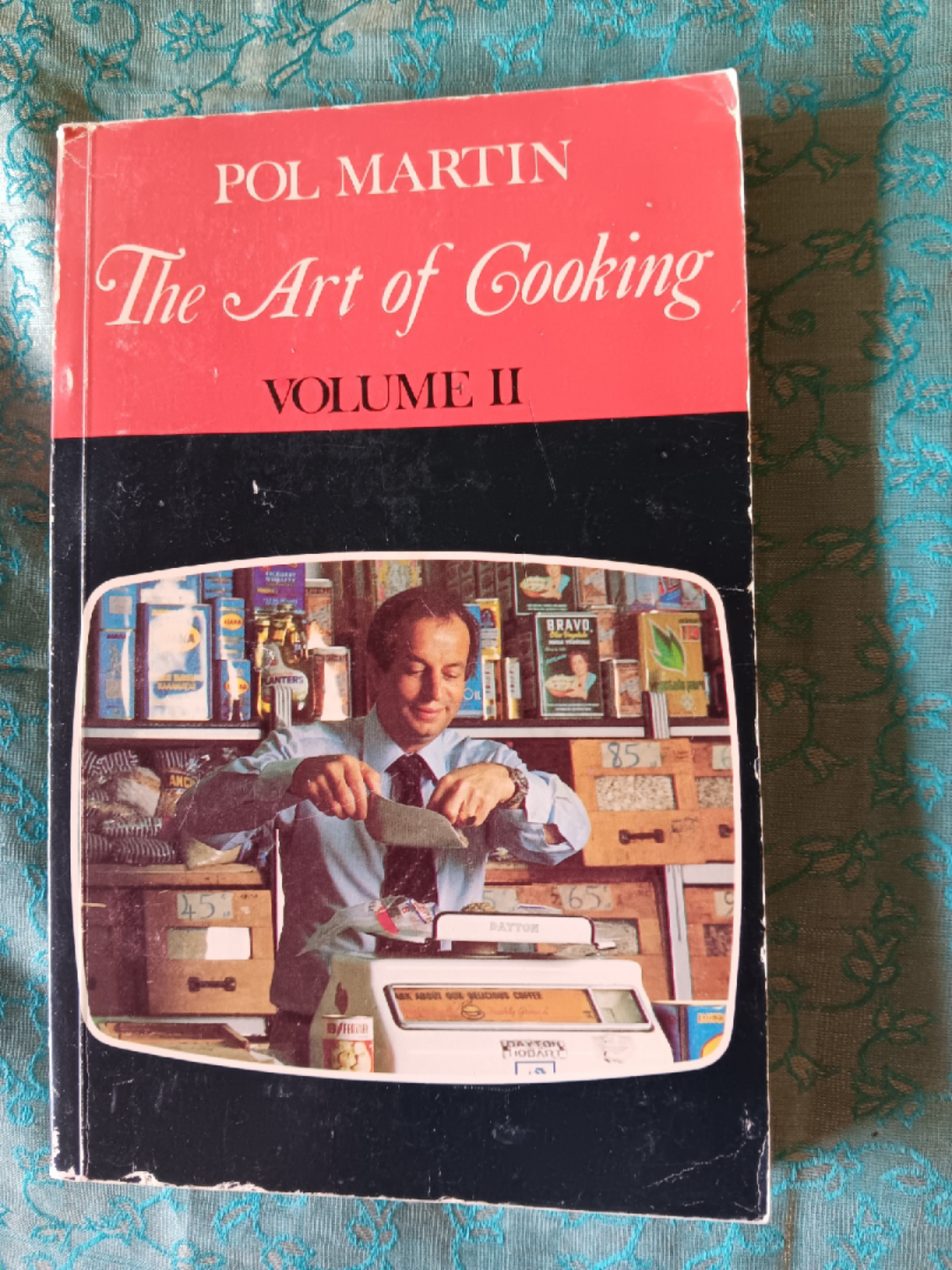 The Art of Cooking, Volume II by Pol Martin