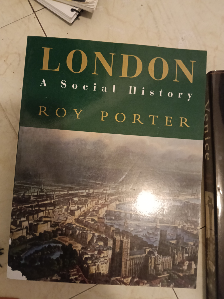 London: A Social History by Roy Porter