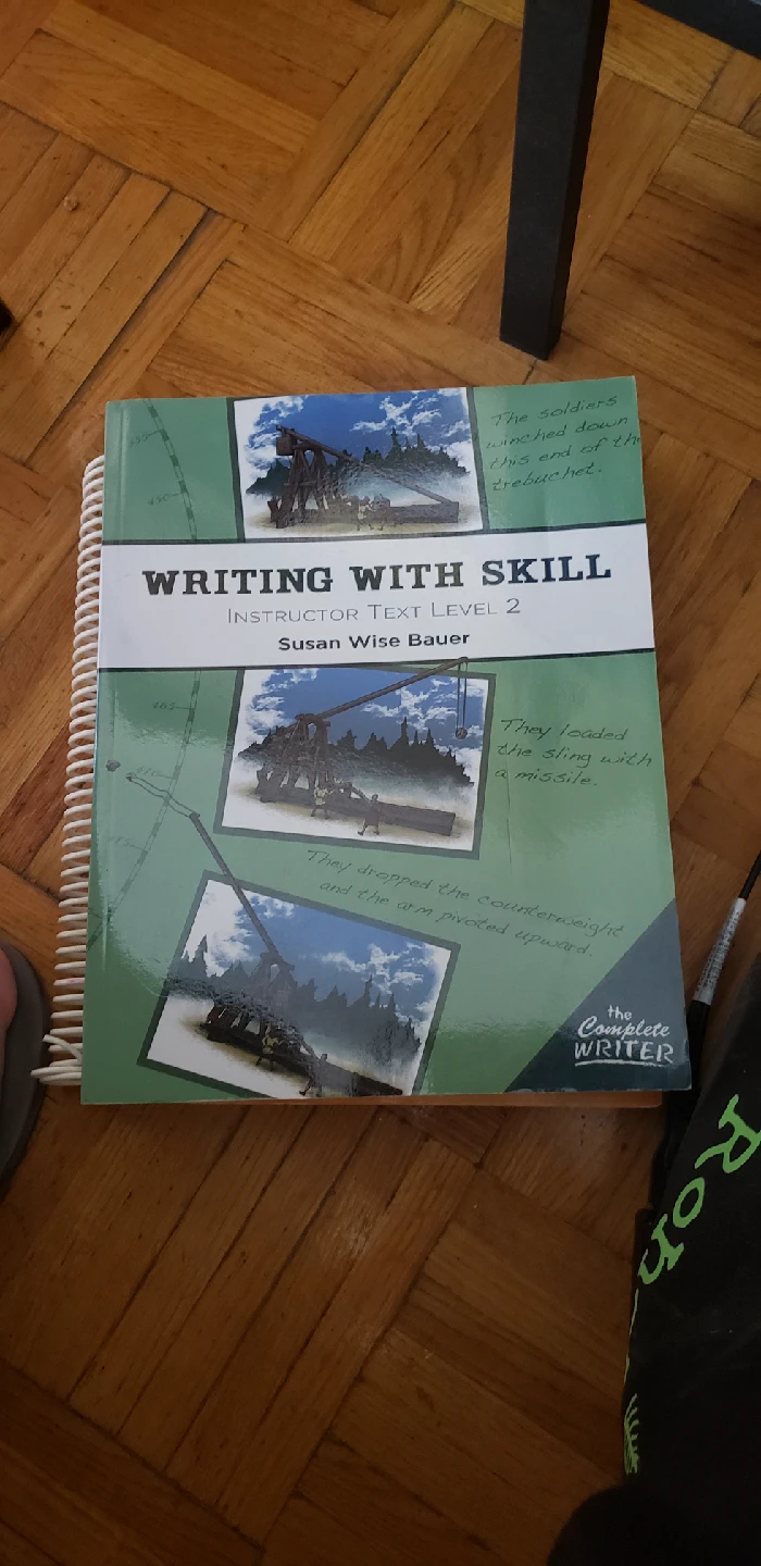 Writing With Skill Instructor Text Level 2 by Susan Wise Bauer