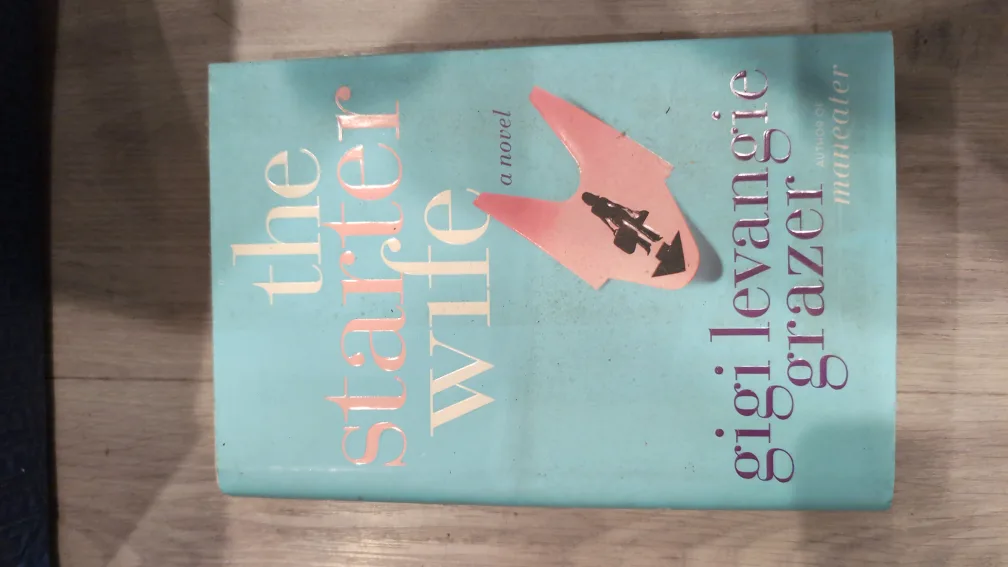 The Starter Wife by Gigi Levangie Grazer thumbnail