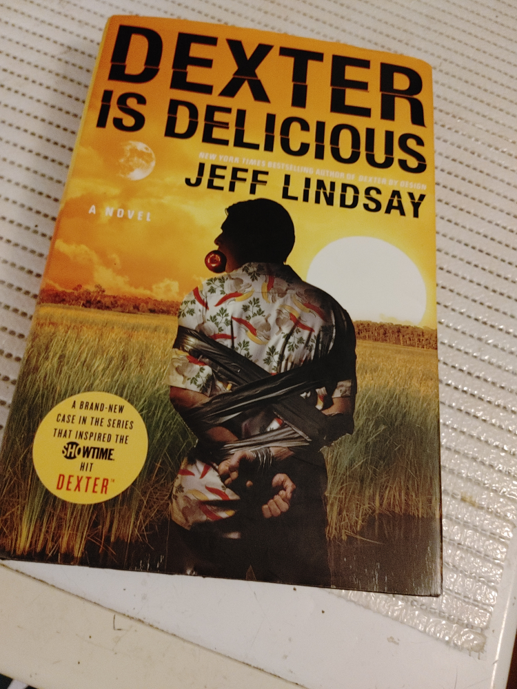 Dexter is Delicious by Jeff Lindsay