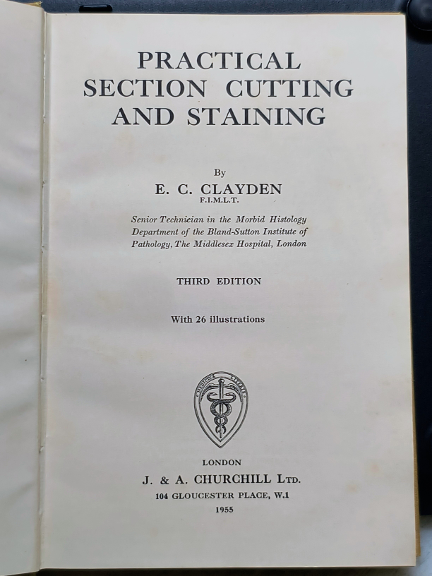 Practical Section Cutting and Staining by E.C. Clayden - photo 3