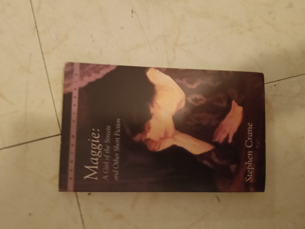 Maggie: A Girl of the Streets by Stephen Crane