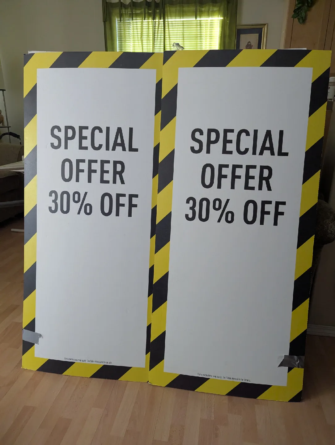 FOAM CORE SIGNS with different wording. Approx 23.5”x51"