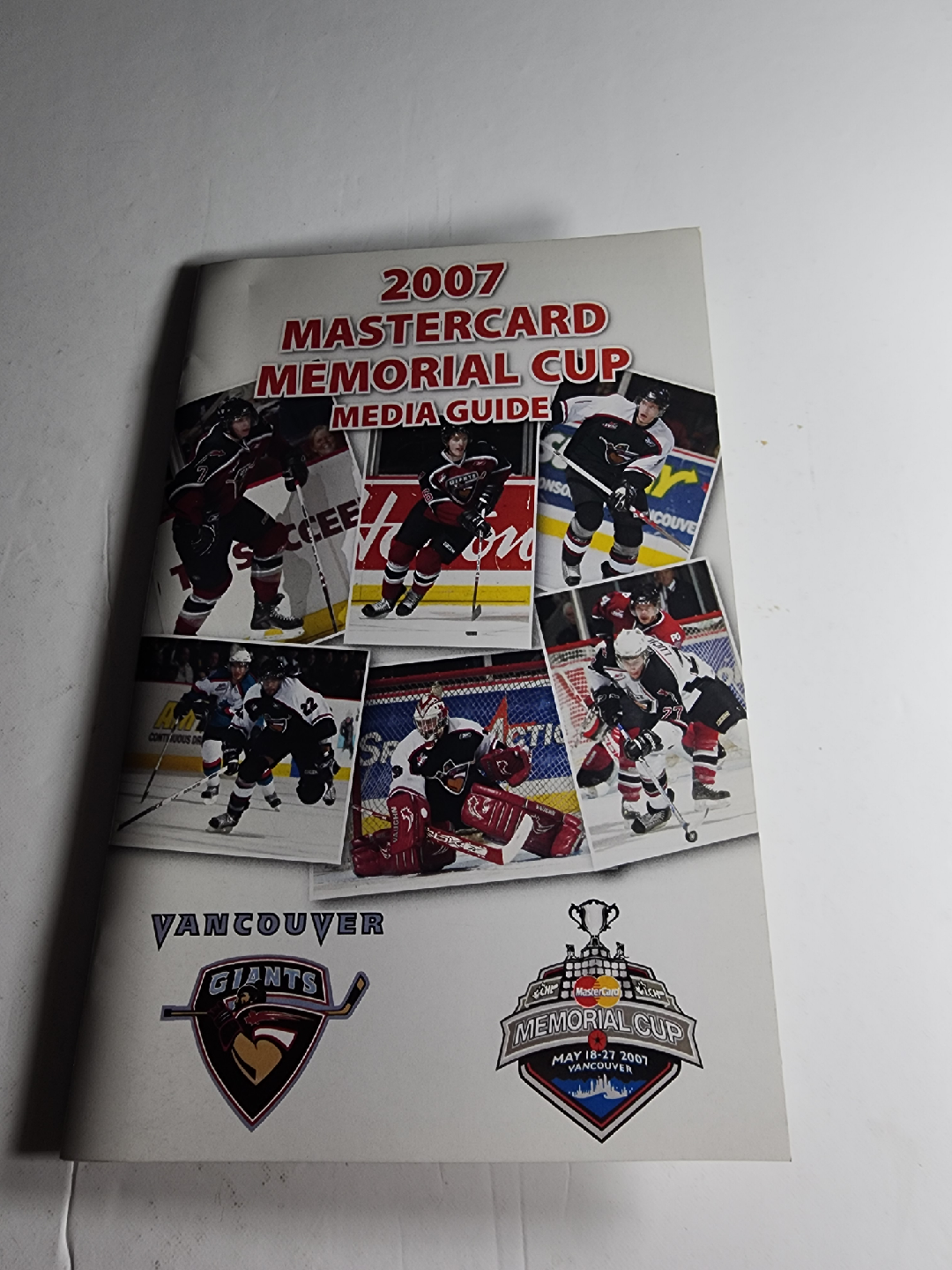 2007 Mastercard Memorial Cup Media Guide - Vancouver Giants