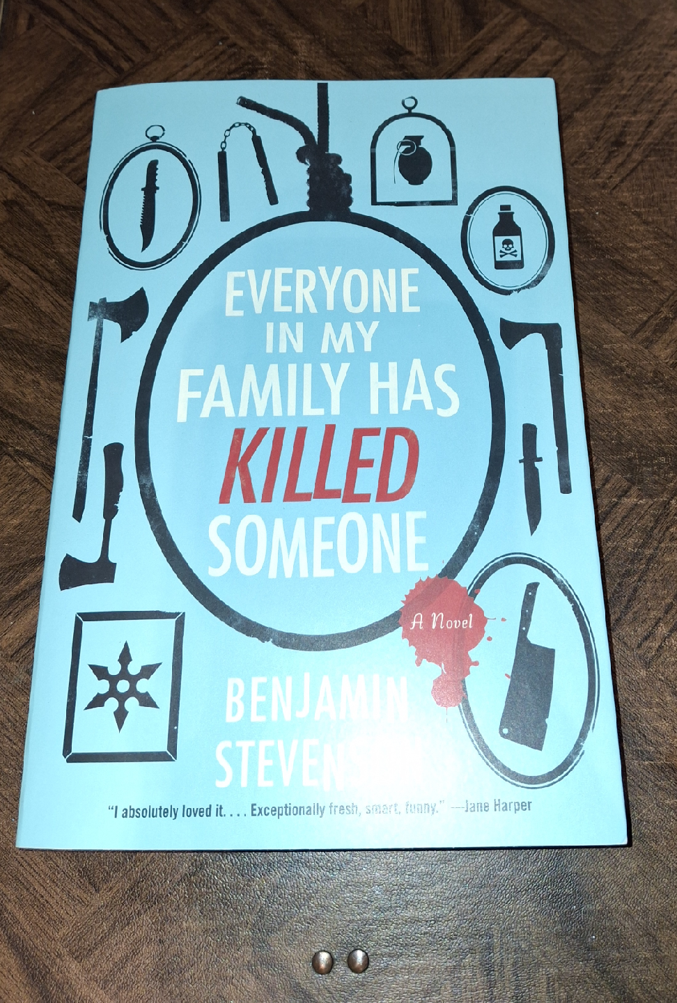 Everyone in My Family Has Killed Someone by Benjamin Stevenson