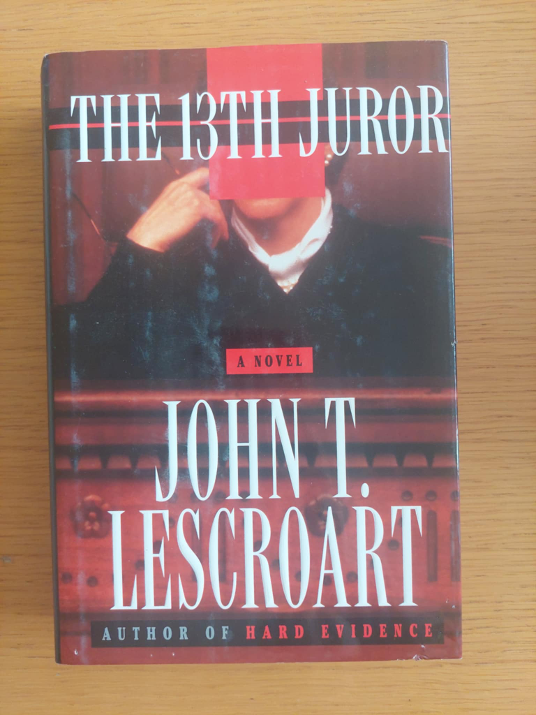 John T. Lescroart The 13th Juror