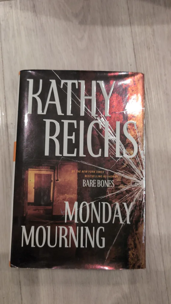 Kathy Reichs Monday Mourning thumbnail