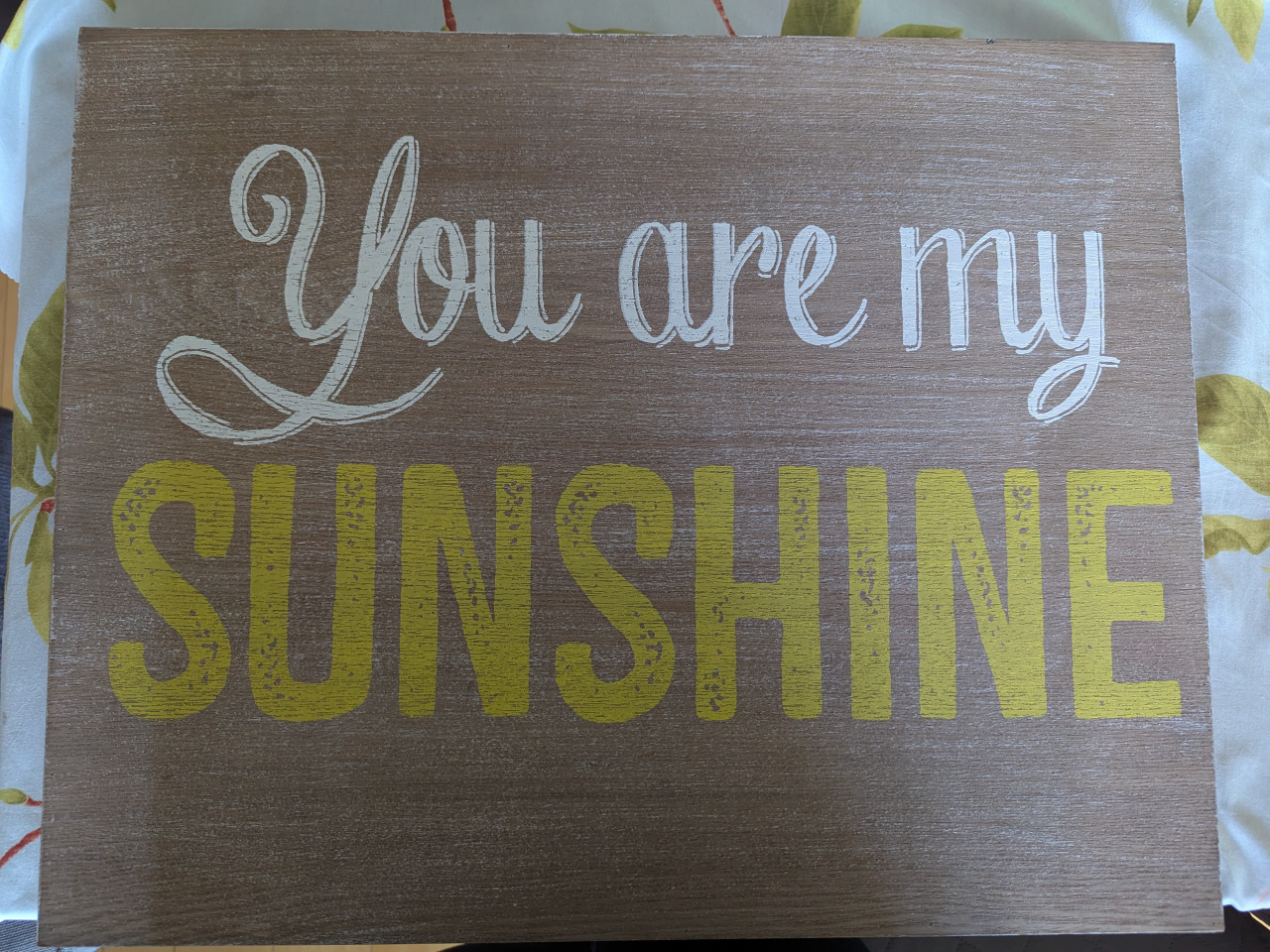 "You are my sunshine" wooden sign