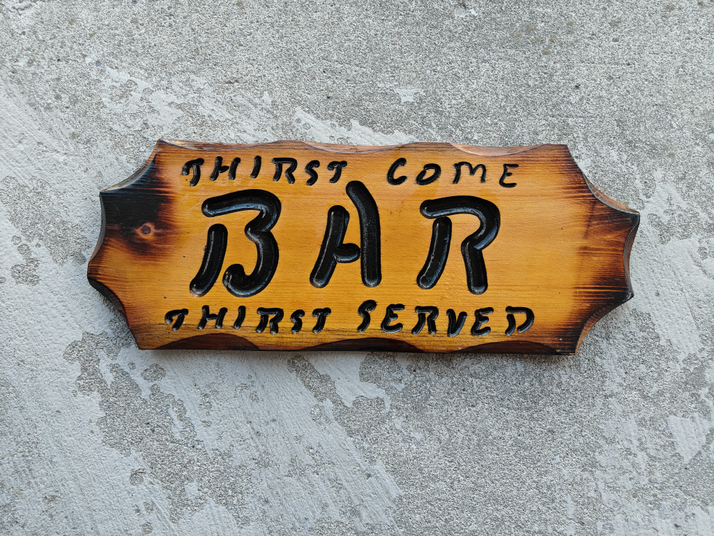 Hand Carved Wooden Bar Sign