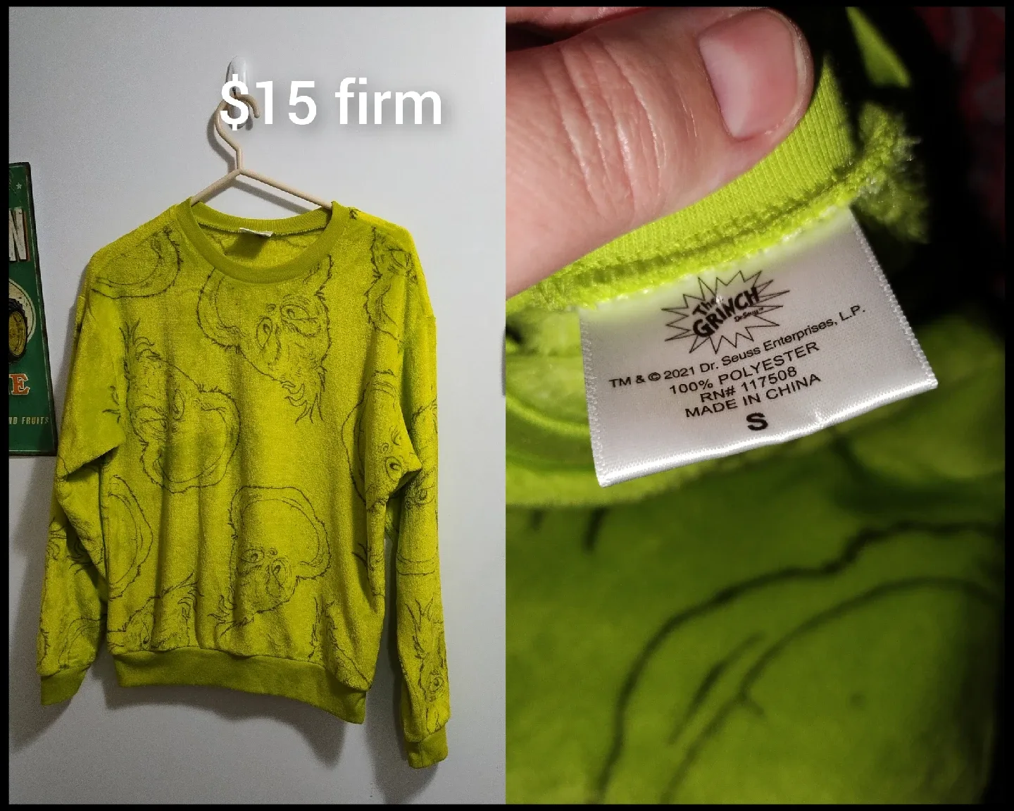 Grinch sweater (unisex) Size small  $15 firm