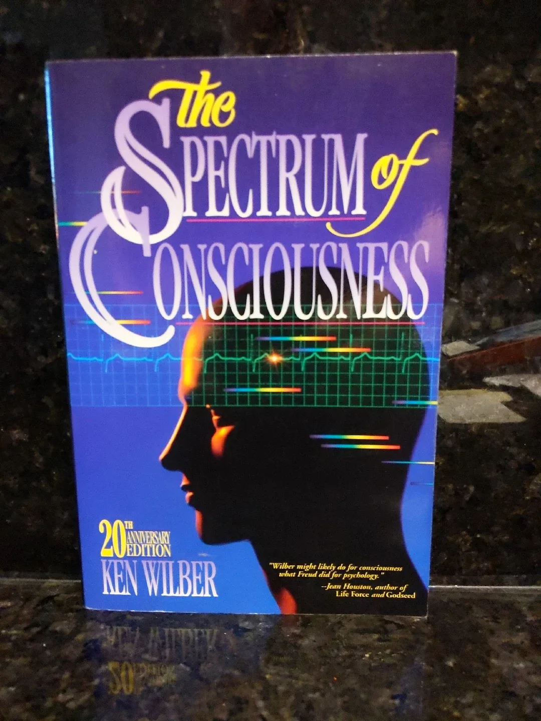The Spectrum of Consciousness by Ken Wilber