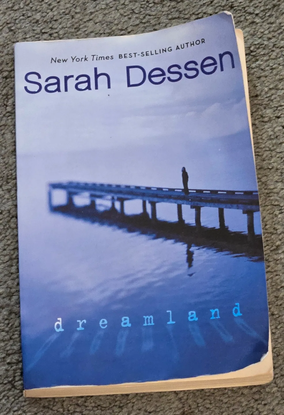 Dreamland by Sarah Dessen