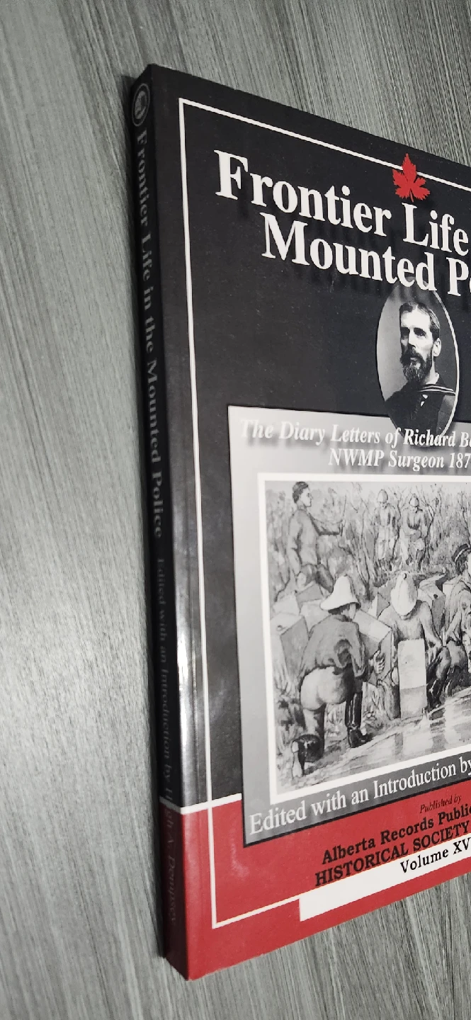 Frontier Life in the Mounted Police Book - photo 2