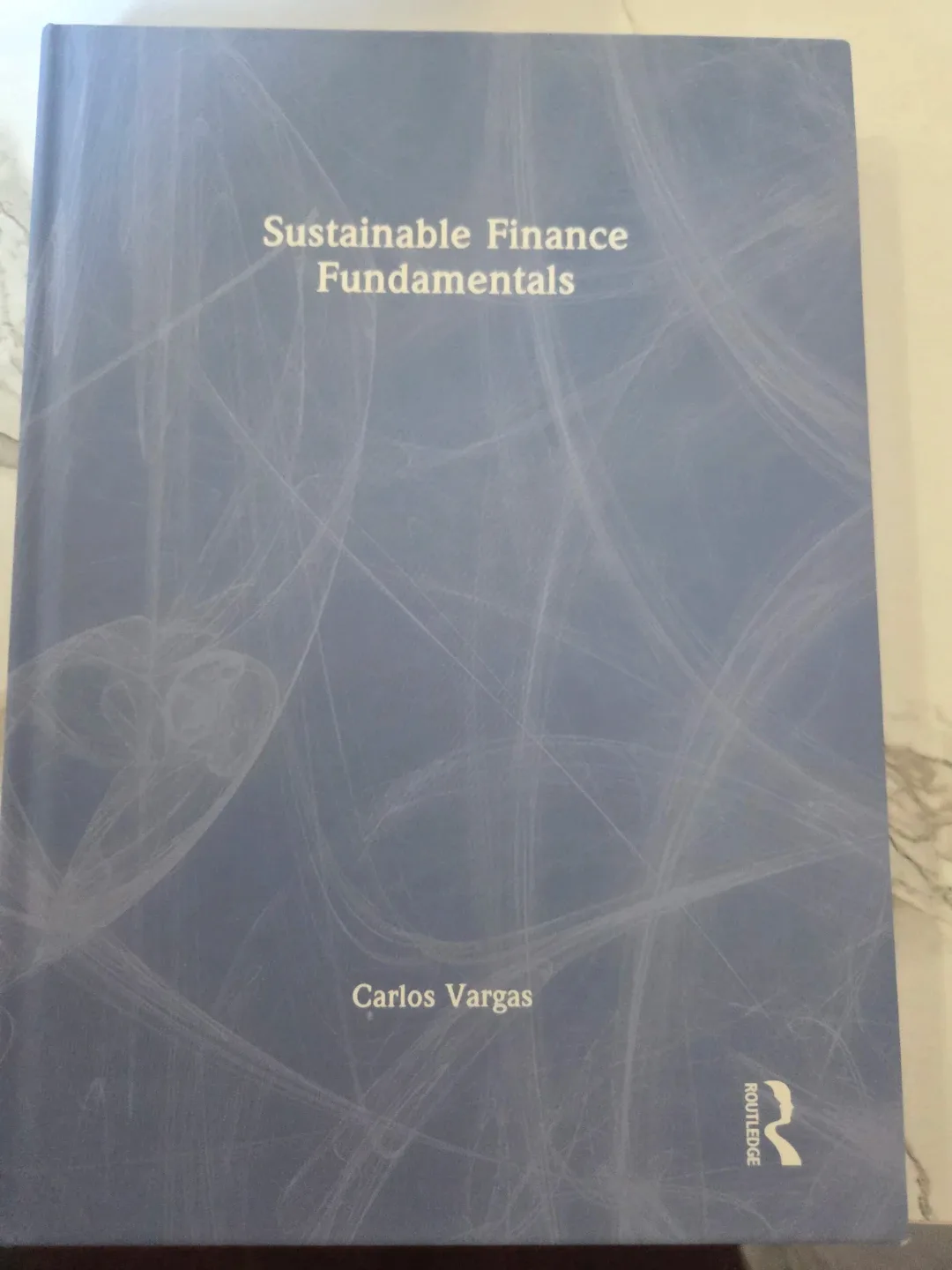 Sustainable Finance Fundamentals by Carlos Vargas
