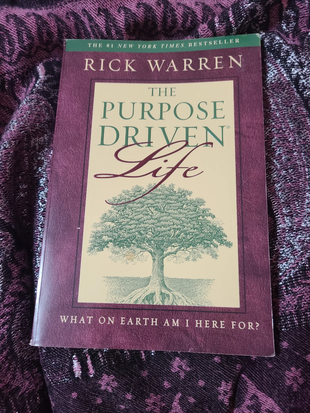 The Purpose Driven Life by Rick Warren