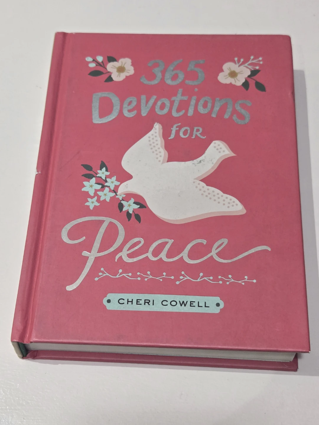 365 Devotions for Peace by Cheri Cowell