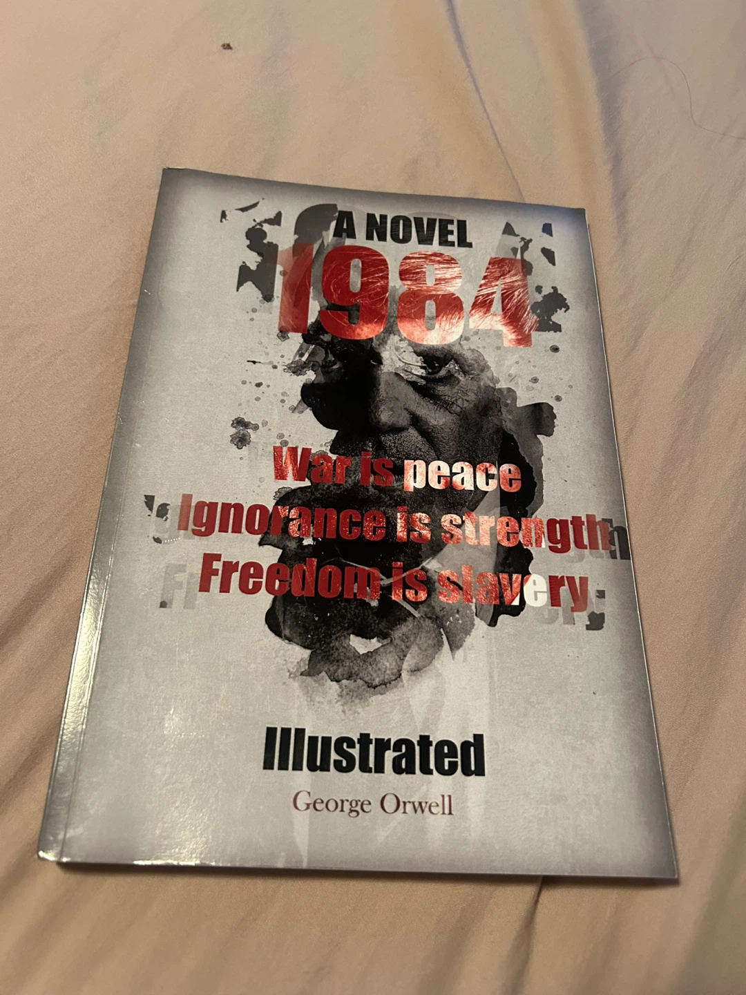 1984: A Novel by George Orwell