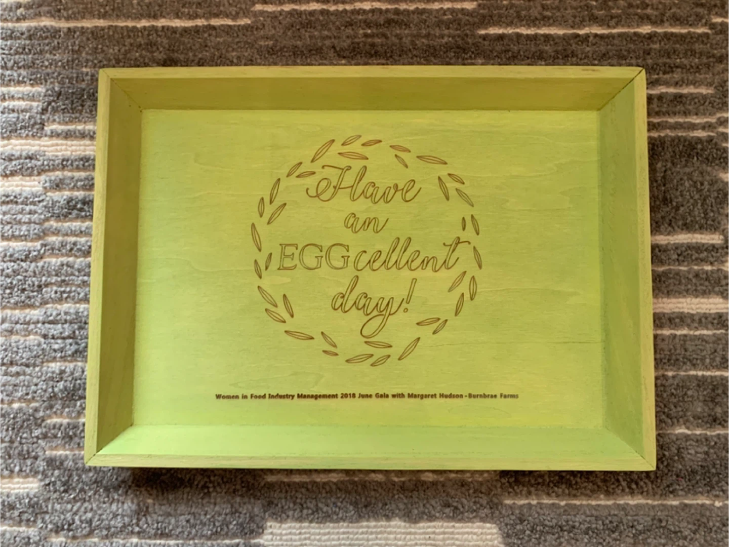 Green Wooden Tray - "Have an Eggcellent Day!"