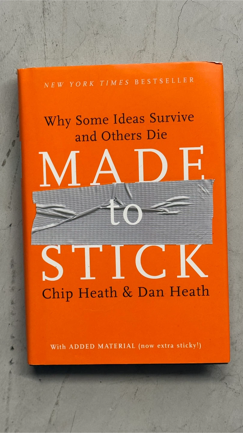 "Made to Stick" by Chip & Dan Heath